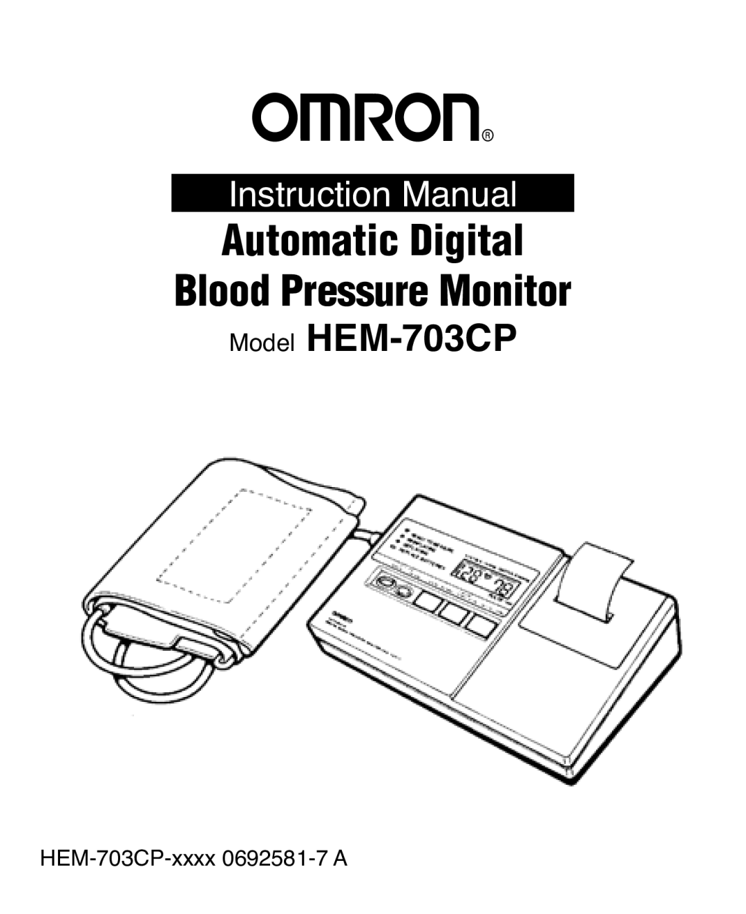 Omron Healthcare HEM-703CP instruction manual Automatic Digital Blood Pressure Monitor 