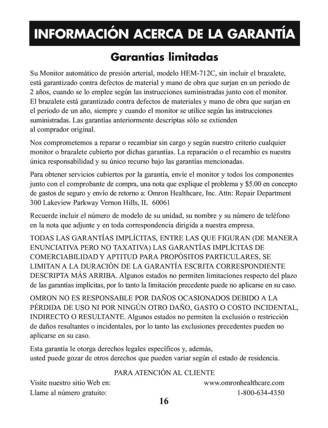 Omron Healthcare HEM-712C manual Información Acerca DE LA Garantía, Garantías limitadas 