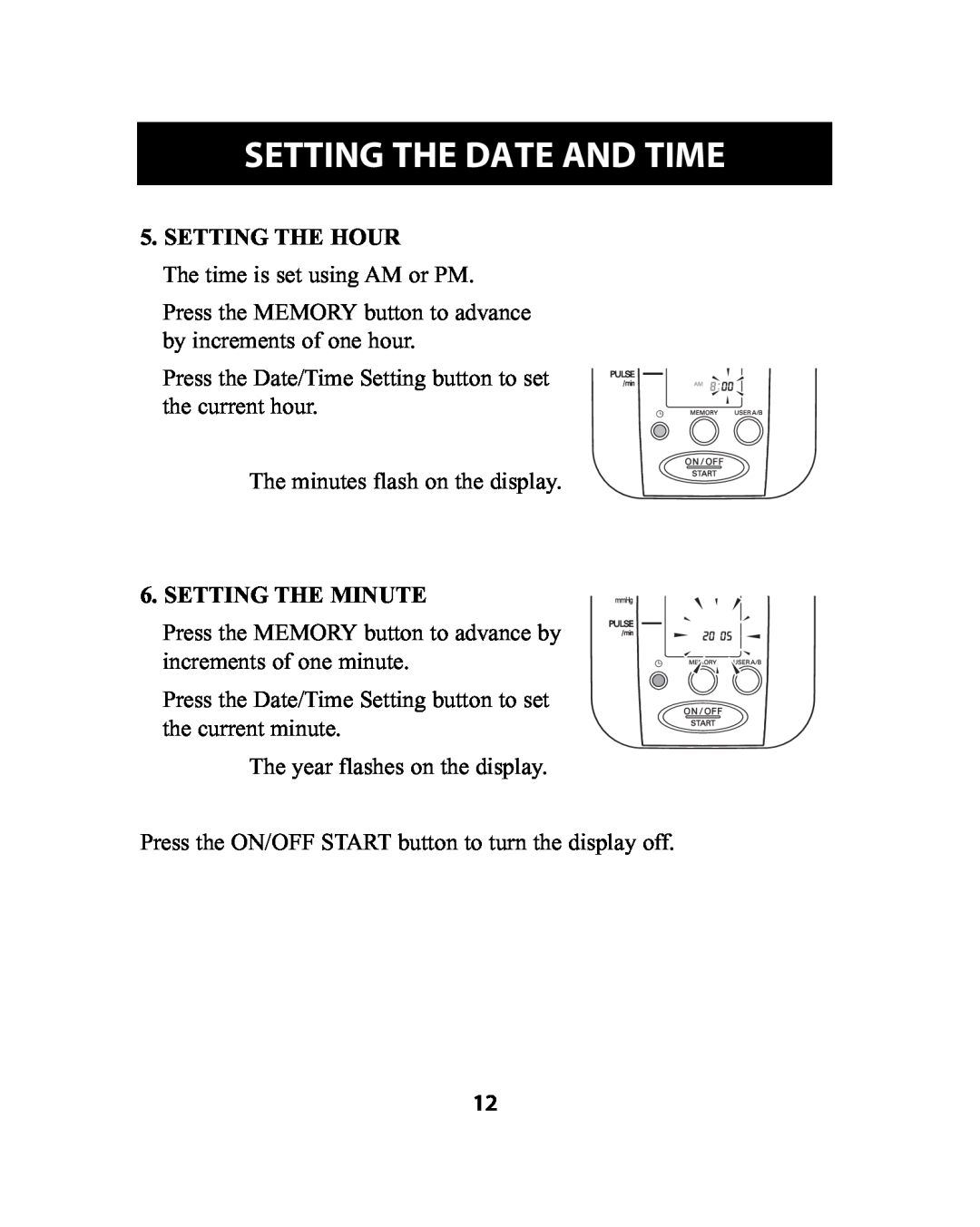 Omron Healthcare HEM-741CREL manual Setting The Date And Time, Setting The Hour, Setting The Minute 