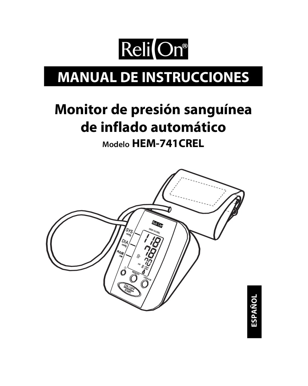 Omron Healthcare HEM-741CREL manual Manual De Instrucciones, Monitor de presión sanguínea de inflado automático, Español 