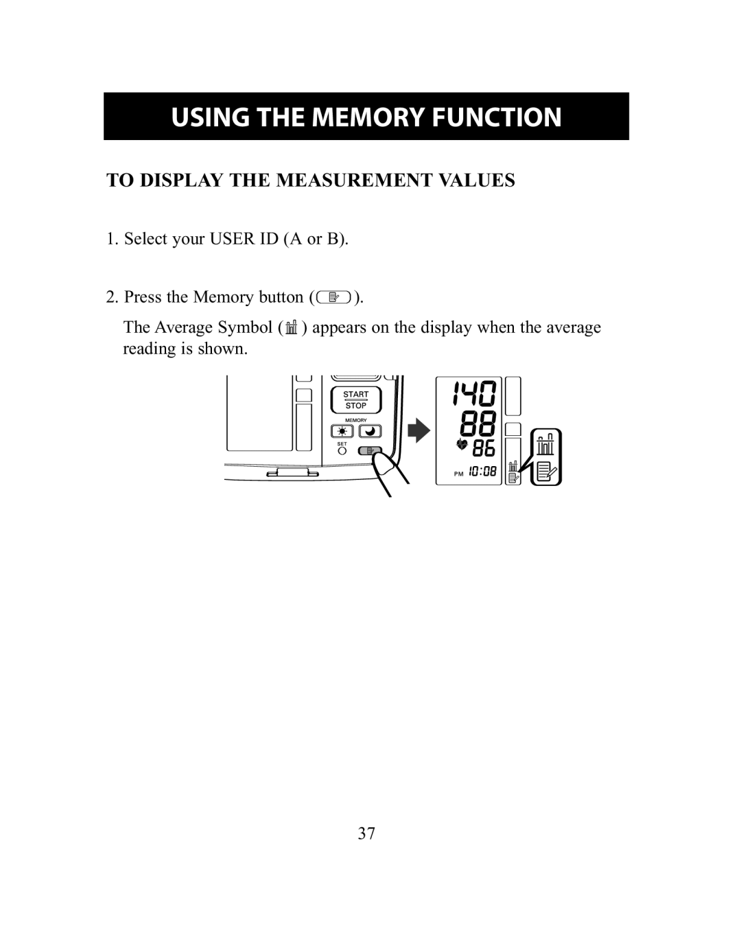 Omron Healthcare HEM-775 instruction manual To Display the Measurement Values 