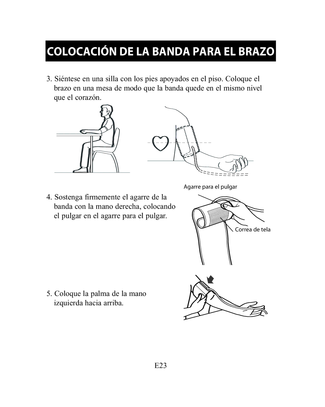 Omron Healthcare HEM-775 instruction manual Coloque la palma de la mano izquierda hacia arriba E23 