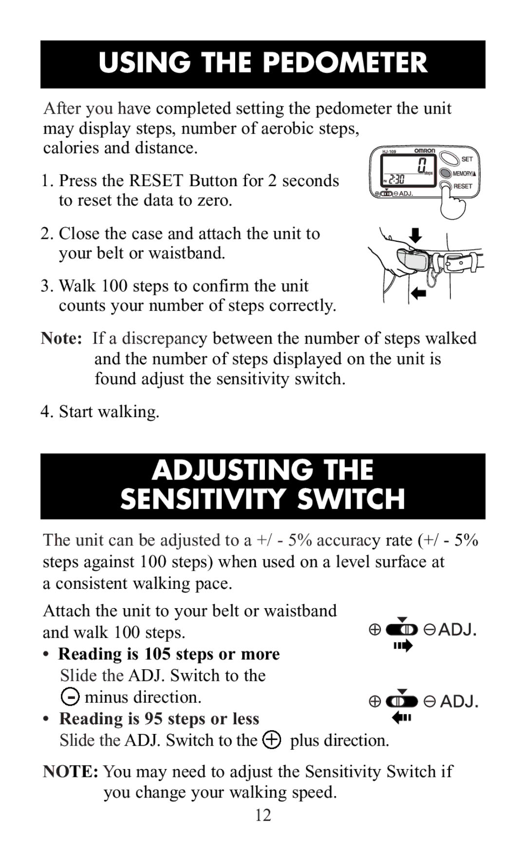 Omron Healthcare HJ-105 manual Using the Pedometer, Adjusting Sensitivity Switch 