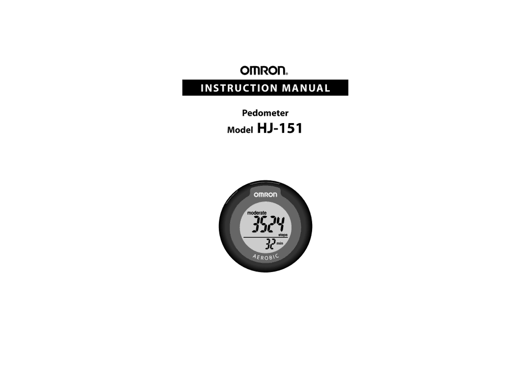 Omron Healthcare instruction manual Pedometer Model HJ-151 