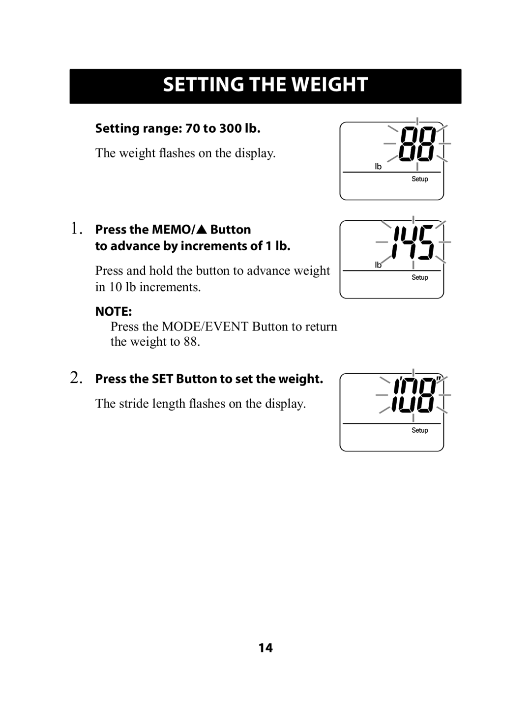 Omron Healthcare HJ-720ITC Setting the Weight, Setting range 70 to 300 lb, Press the SET Button to set the weight 