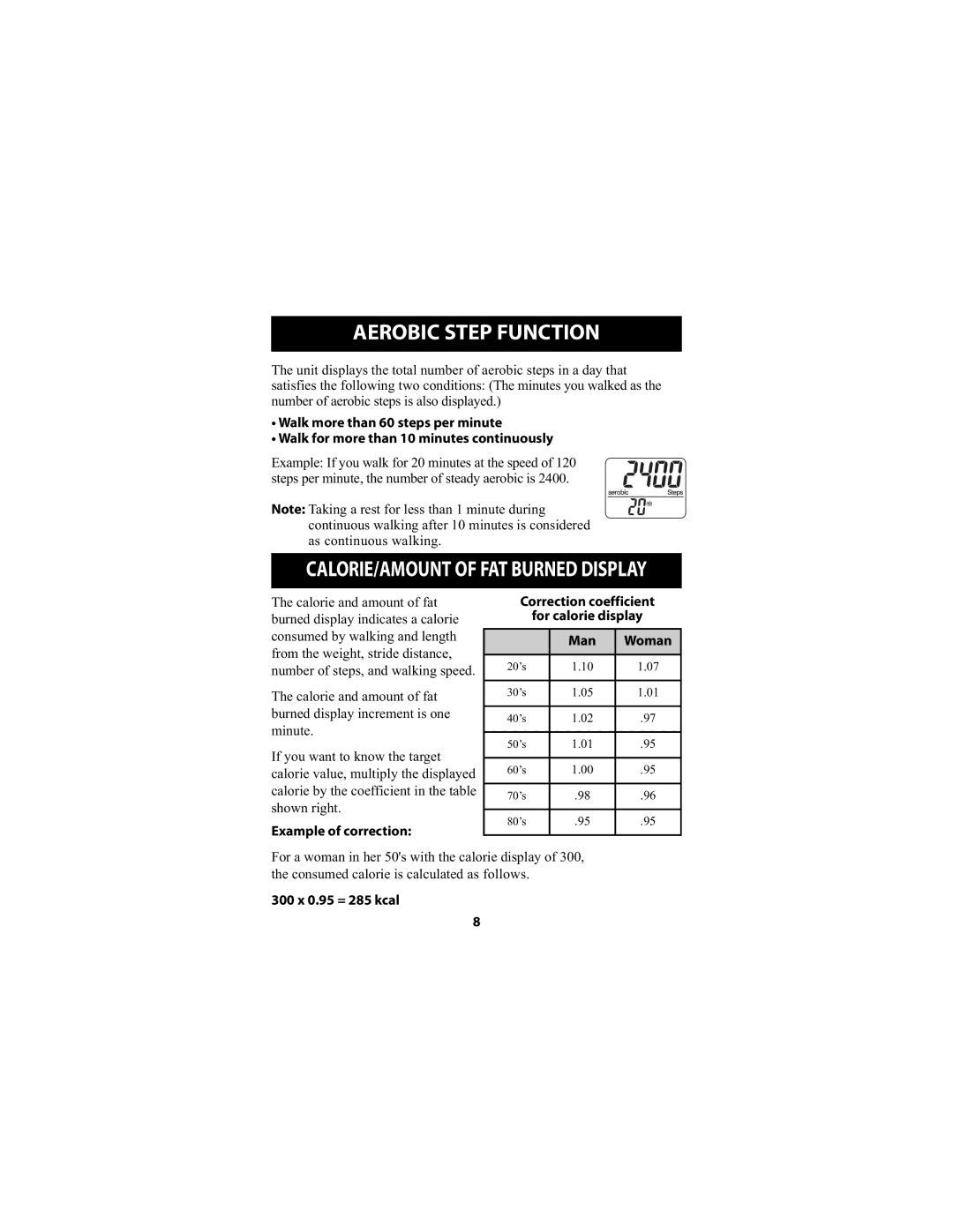 Omron Healthcare HJ-720ITCAN instruction manual Aerobic Step Function, 300 x 0.95 = 285 kcal 