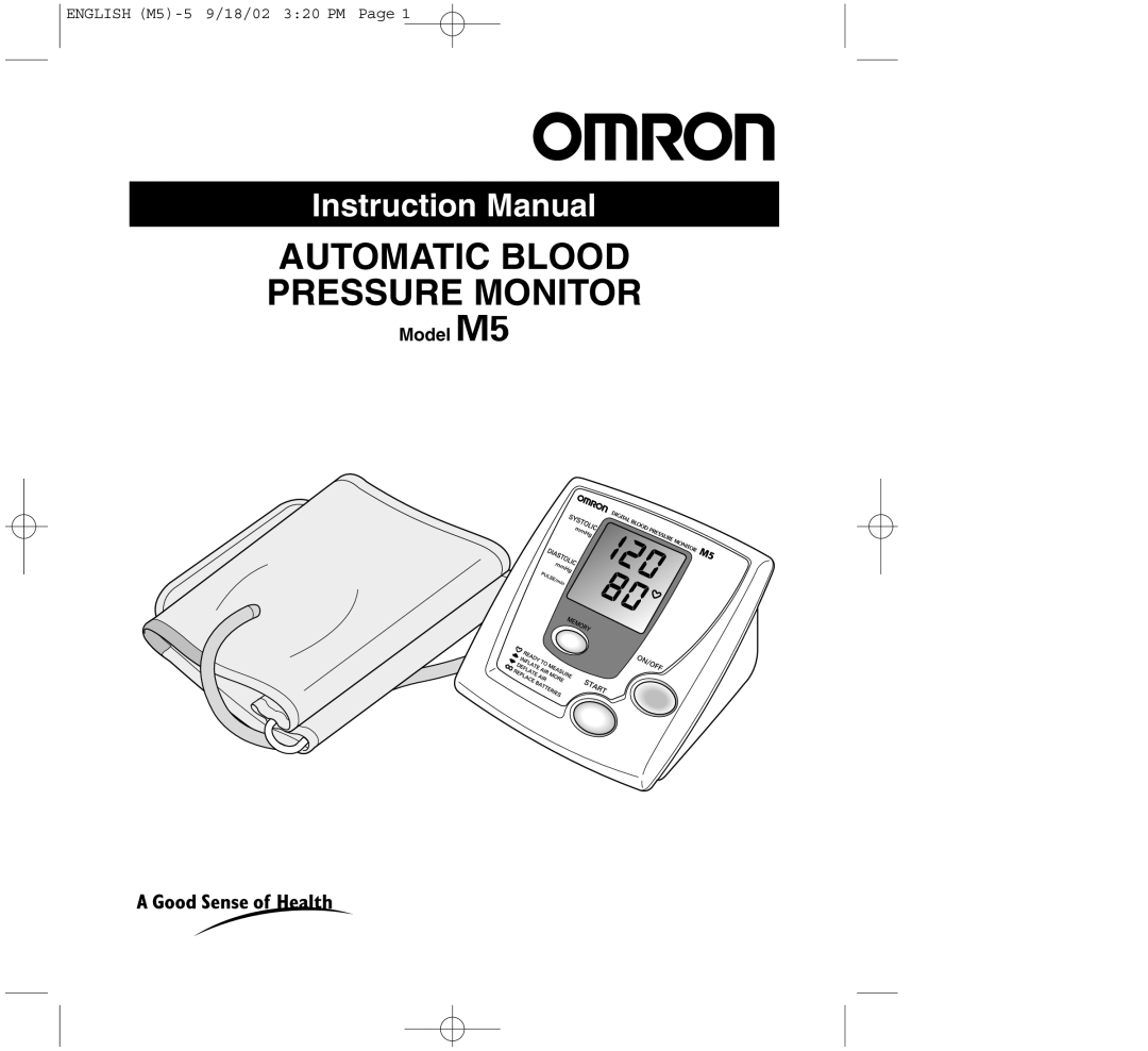 Omron Healthcare instruction manual Instruction Manual, Automatic Blood Pressure Monitor, Model M5 