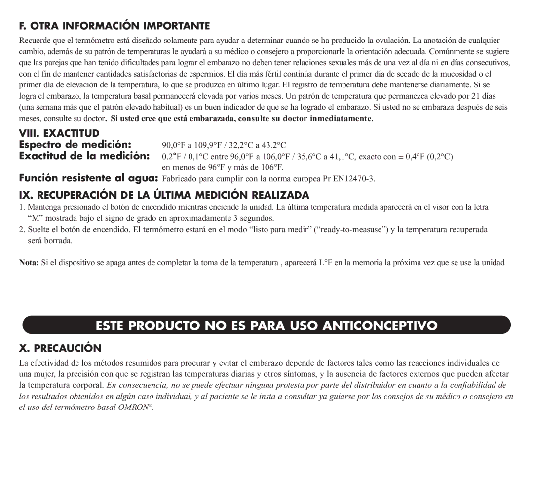 Omron Healthcare MC-301 Otra Información Importante, VIII. Exactitud, IX. Recuperación DE LA Última Medición Realizada 