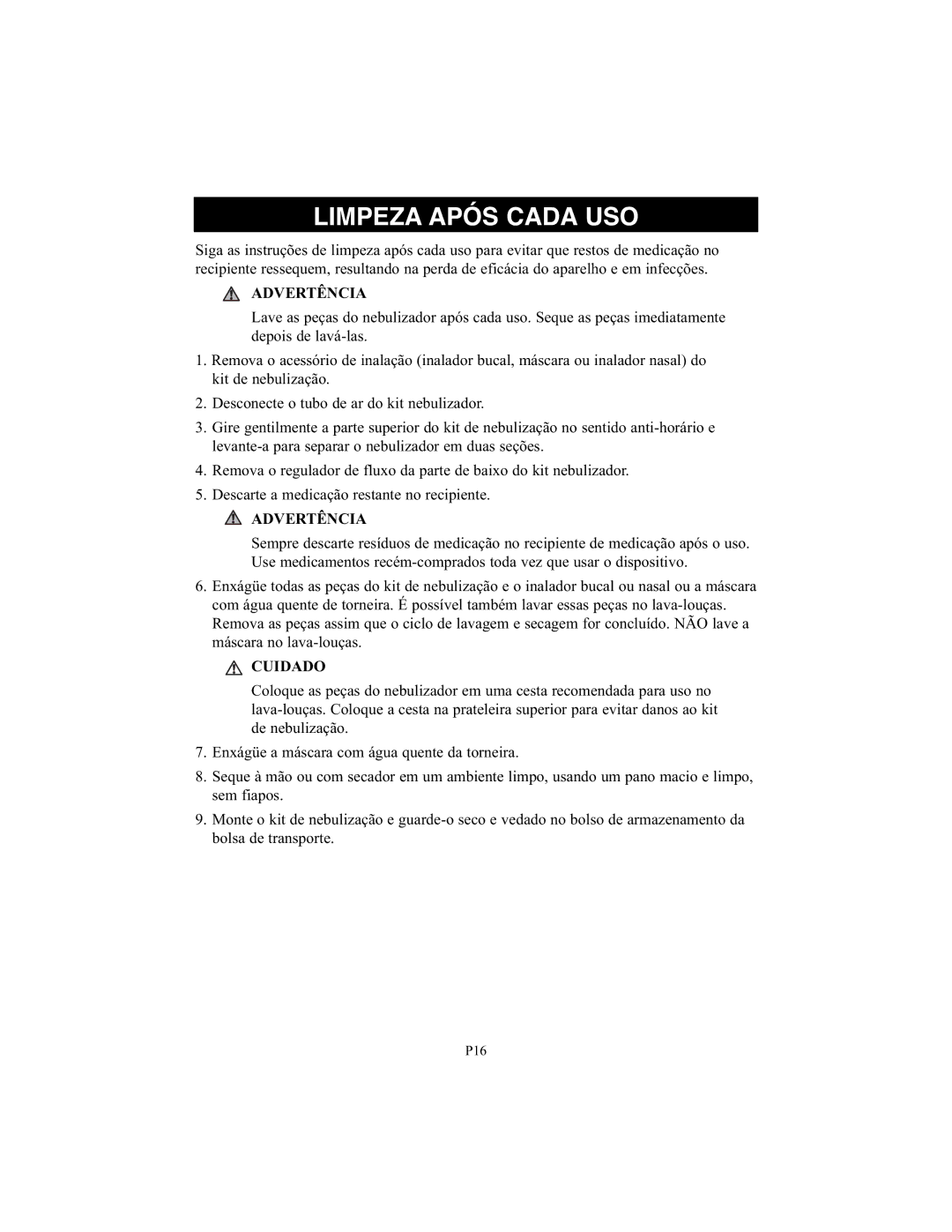 Omron Healthcare NE-C25 instruction manual Limpeza Após Cada USO 