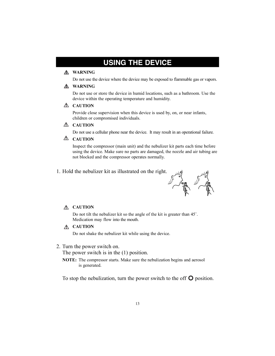 Omron Healthcare NE-C25 instruction manual Using the Device, Hold the nebulizer kit as illustrated on the right 