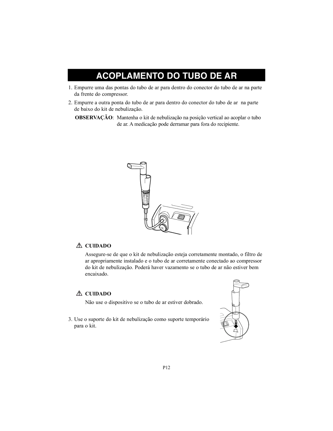 Omron Healthcare NE-C25 instruction manual Acoplamento do Tubo DE AR 