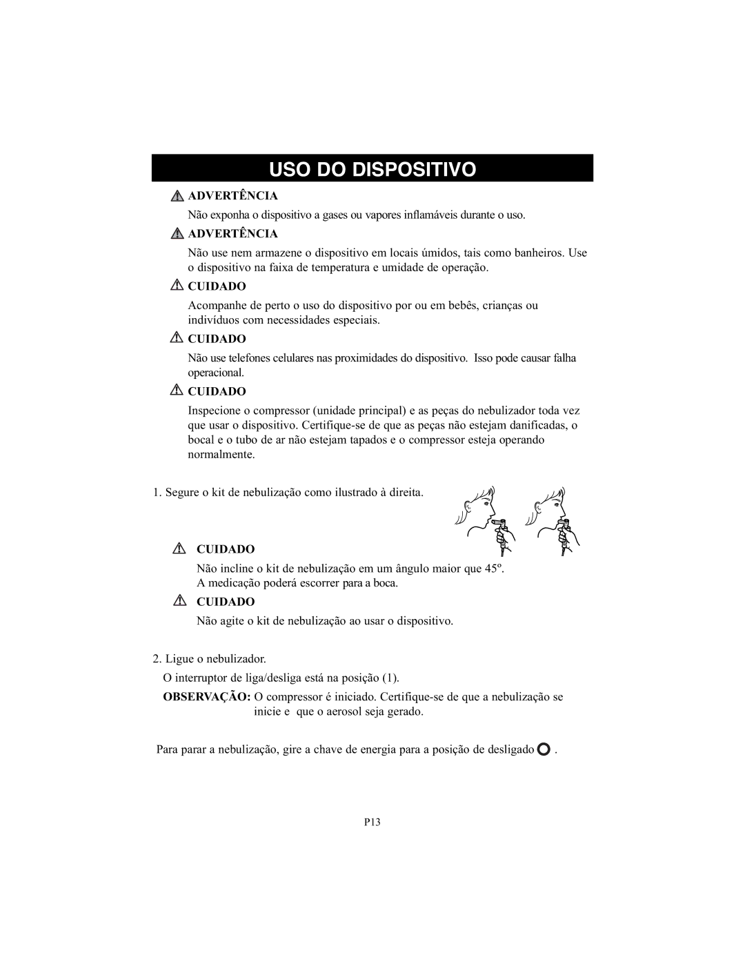 Omron Healthcare NE-C25 instruction manual USO do Dispositivo, Advertência 