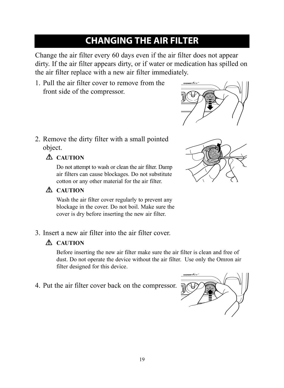 Omron Healthcare NE-C28 instruction manual Changing the AIR Filter, Insert a new air filter into the air filter cover 