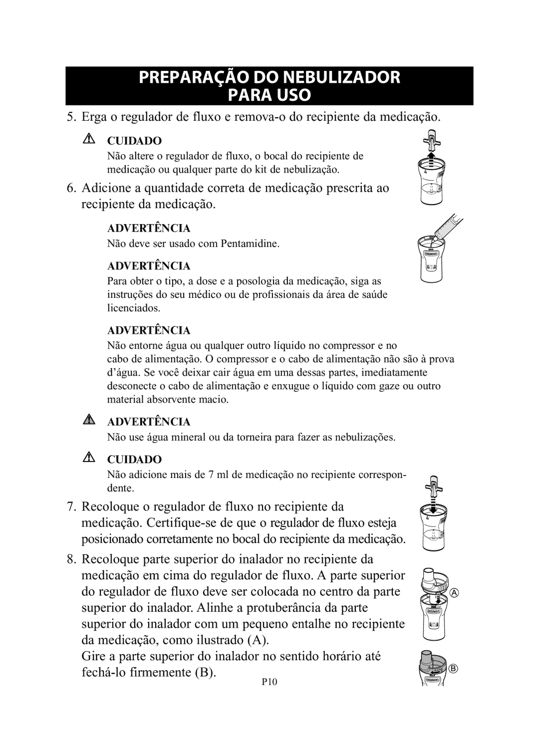 Omron Healthcare NE-C28 instruction manual Não deve ser usado com Pentamidine 