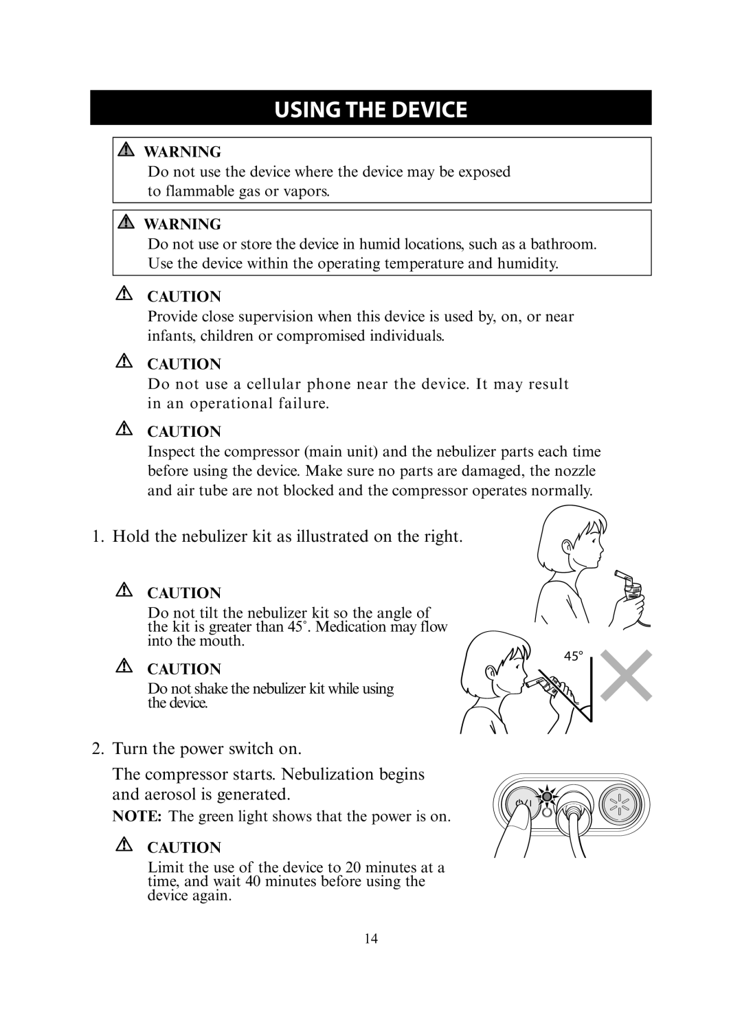 Omron Healthcare NE-C30 instruction manual Using the Device, Hold the nebulizer kit as illustrated on the right 