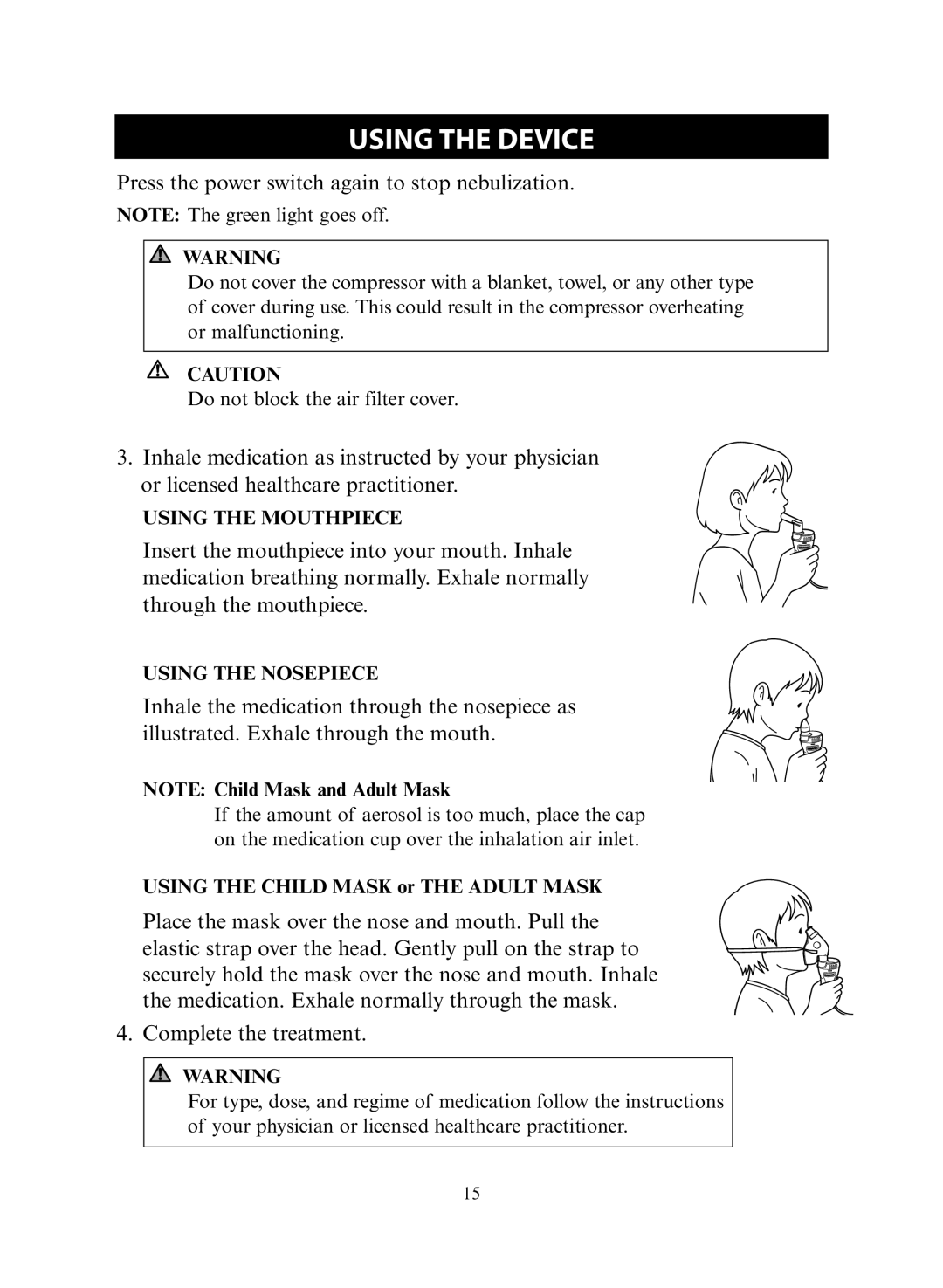 Omron Healthcare NE-C30 instruction manual Press the power switch again to stop nebulization 