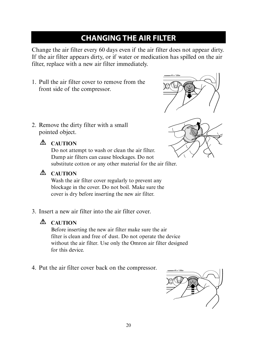 Omron Healthcare NE-C30 instruction manual Changing the AIR Filter, Insert a new air filter into the air filter cover 