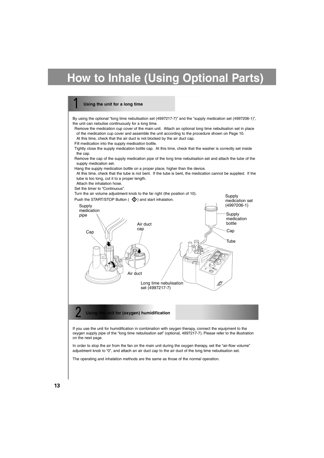 Omron Healthcare NE-U17 instruction manual How to Inhale Using Optional Parts, Using the unit for a long time 