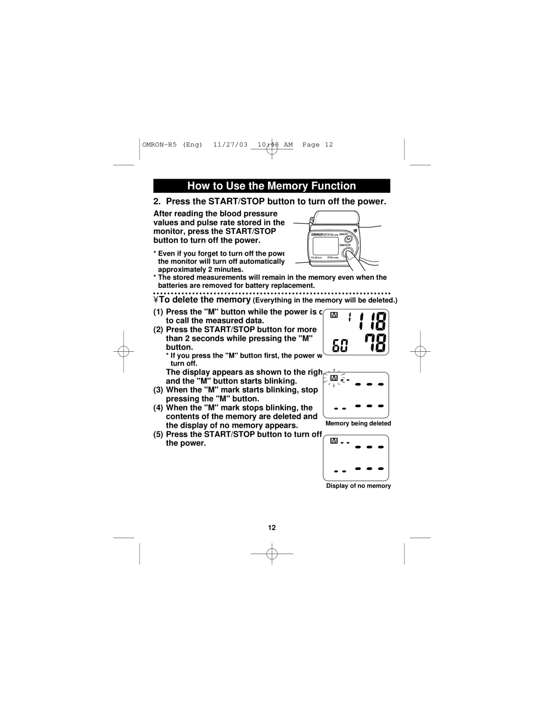 Omron Healthcare R5 instruction manual Press the START/STOP button to turn off the power 