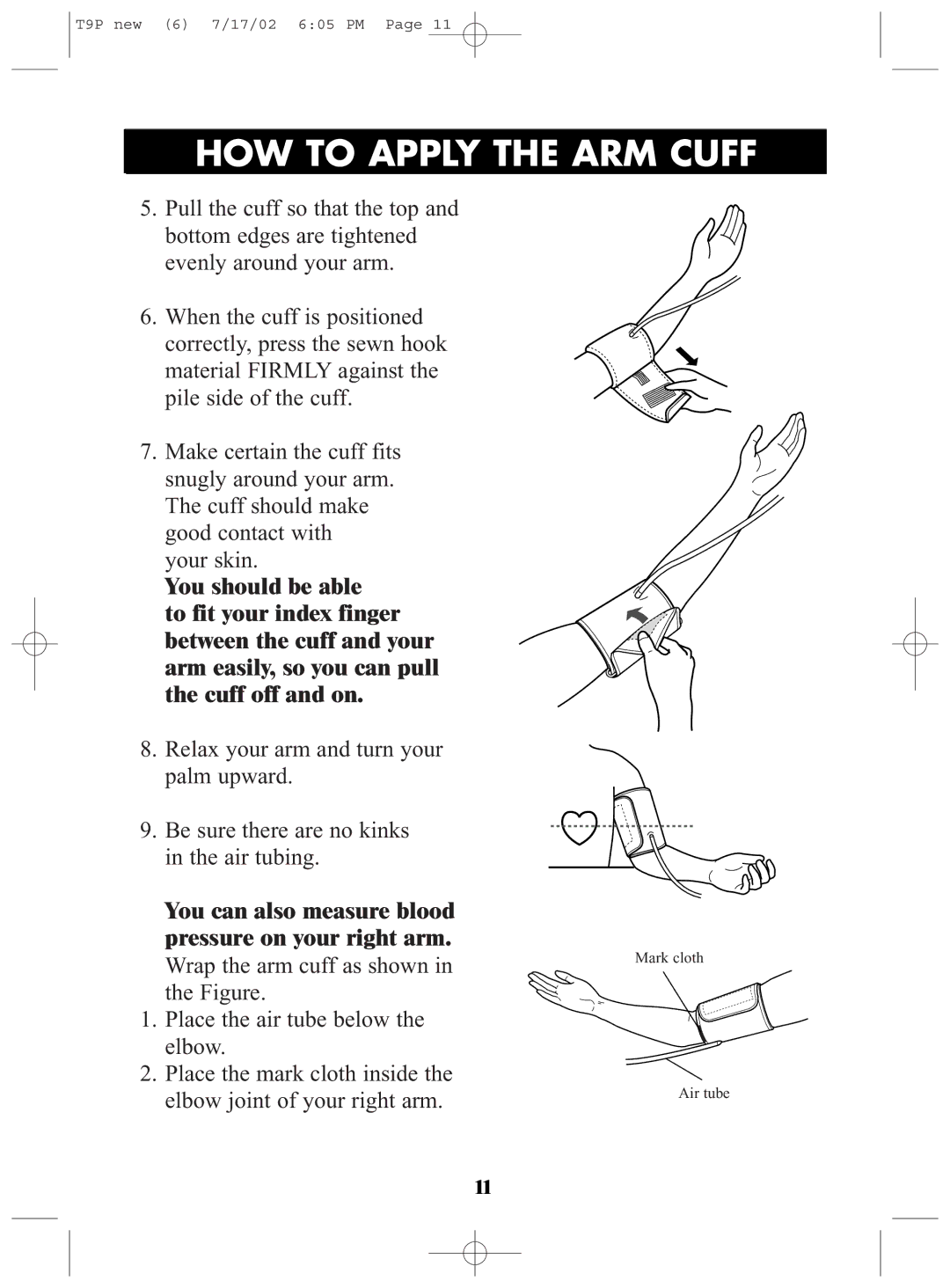 Omron Healthcare T9P instruction manual You can also measure blood Pressure on your right arm 