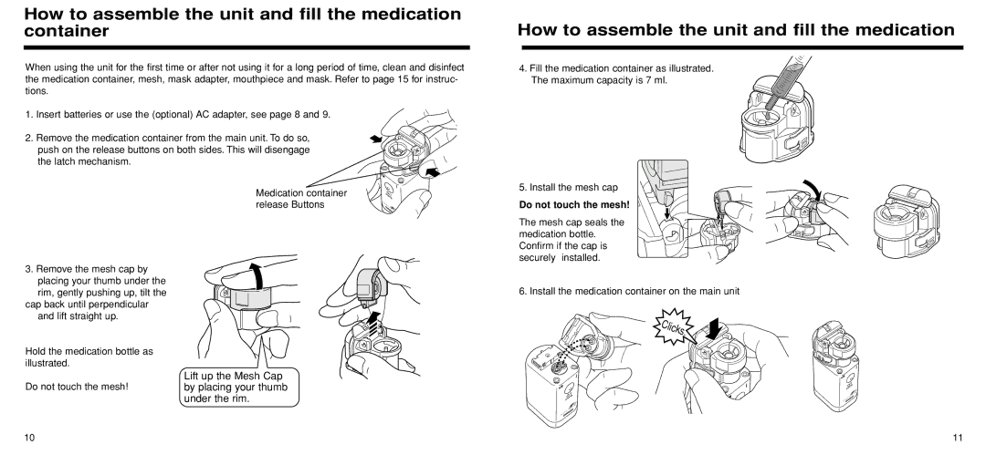 Omron Healthcare U22 instruction manual How to assemble the unit and fill the medication container, Do not touch the mesh 