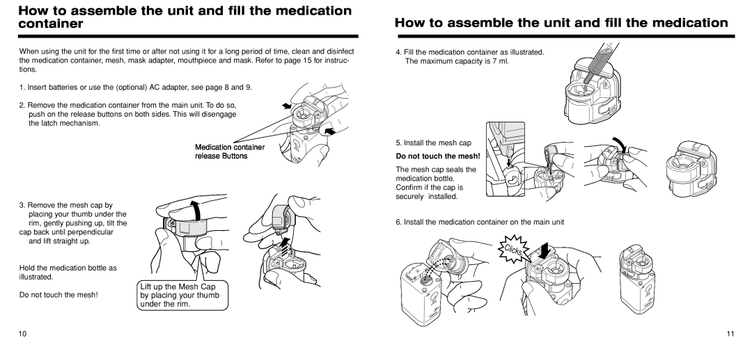 Omron Healthcare U22 instruction manual How to assemble the unit and fill the medication, Do not touch the mesh 