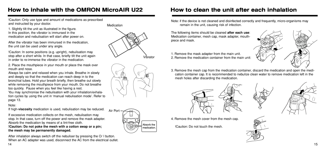 Omron Healthcare How to inhale with the OMRON MicroAIR U22, How to clean the unit after each inhalation 
