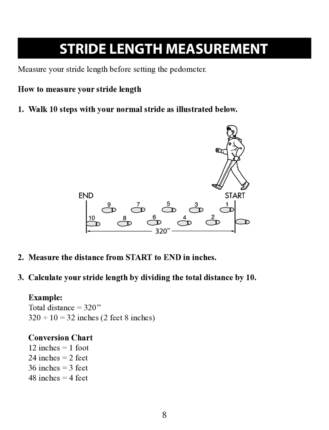 Omron HJ-320 instruction manual Stride Length Measurement, Total distance = 320’’ 320 ÷ 10 = 32 inches 2 feet 8 inches 