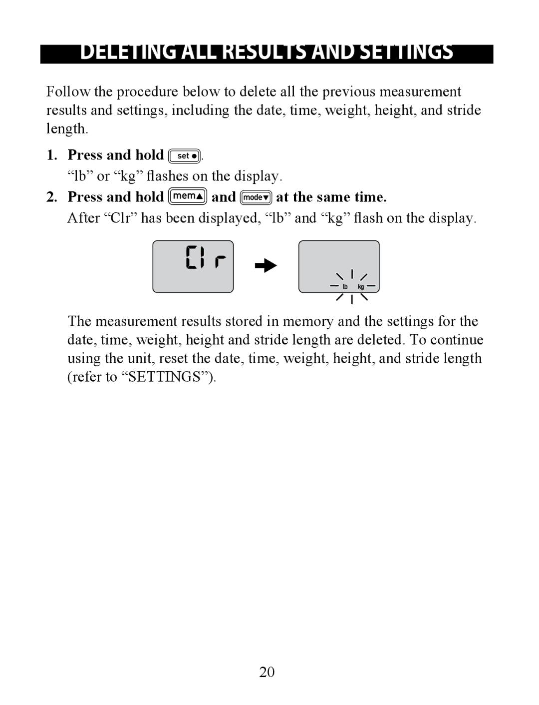 Omron HJ-324U instruction manual Deleting ALL Results and Settings, Press and hold and at the same time 