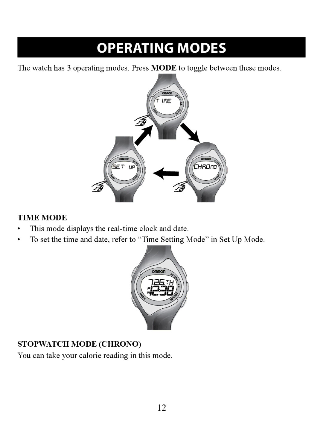 Omron HR-210 instruction manual Operating modes, Time mode, Stopwatch mode chrono 