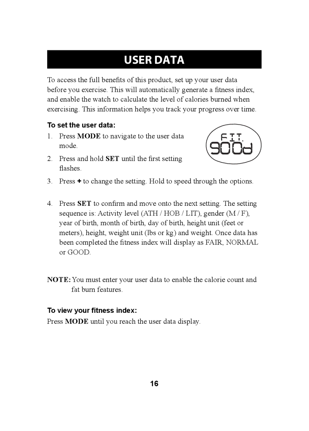 Omron HR-310 instruction manual User Data, To set the user data, To view your ﬁtness index 