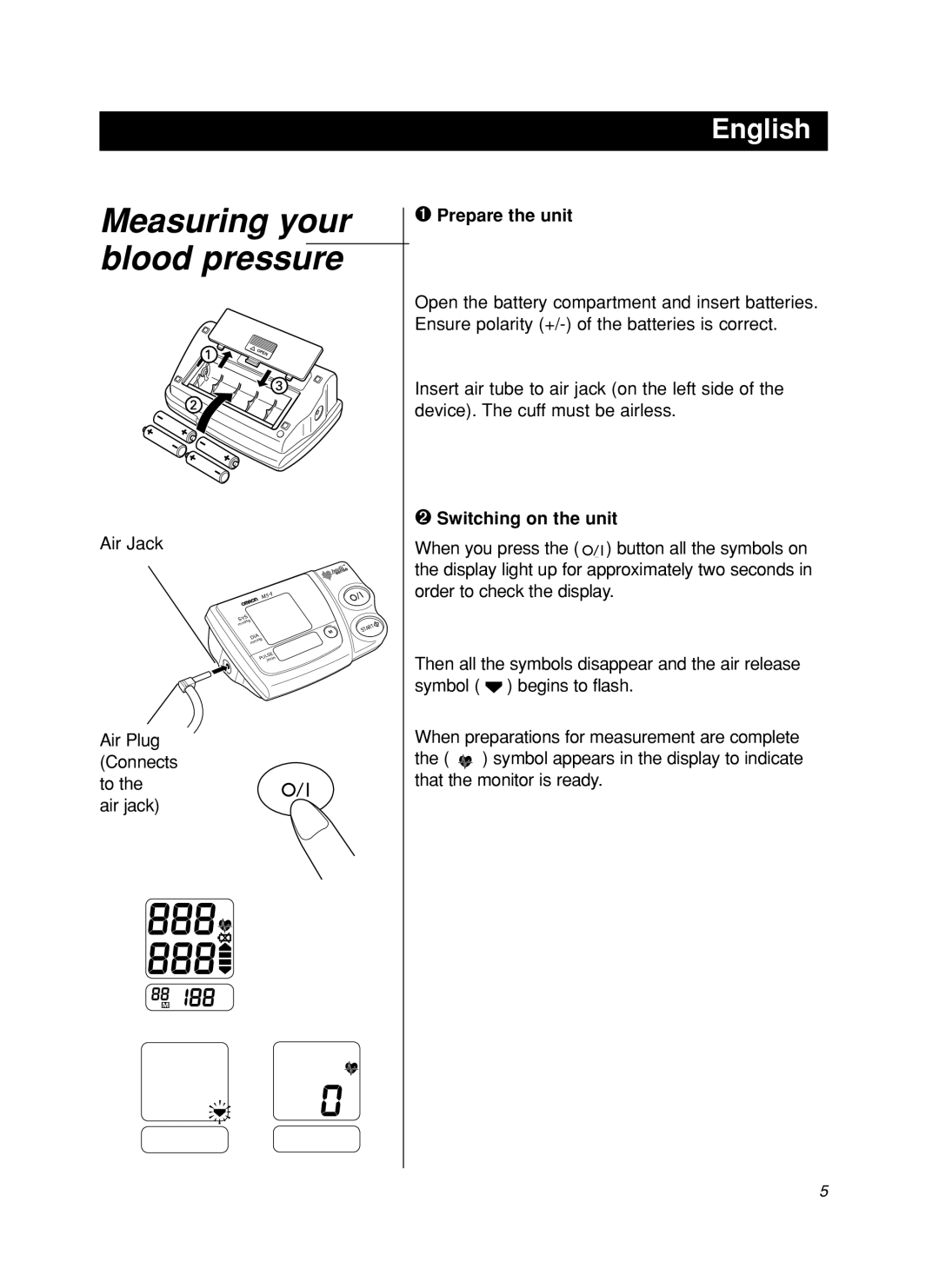 Omron M5-I instruction manual Measuring your, Blood pressure, ➊ Prepare the unit, ➋ Switching on the unit 