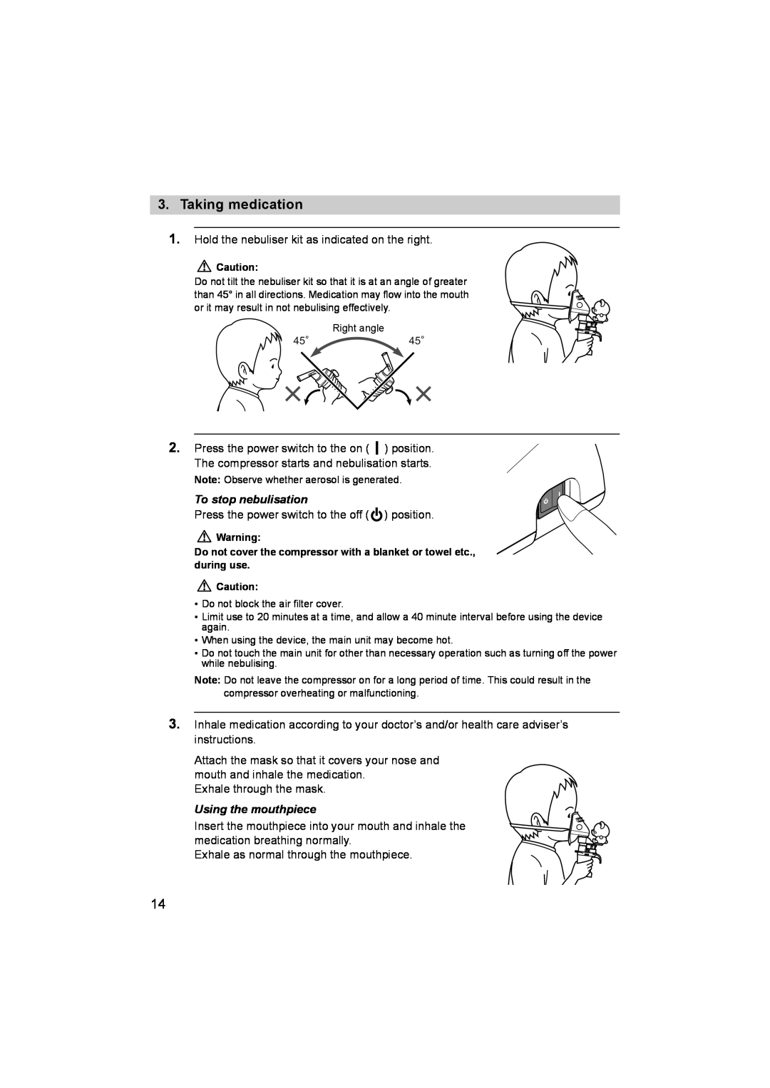 Omron NE- C801KD instruction manual Taking medication, To stop nebulisation, Using the mouthpiece 