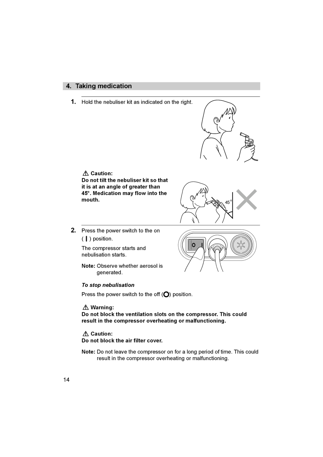 Omron NE-C29-E instruction manual Taking medication, To stop nebulisation 