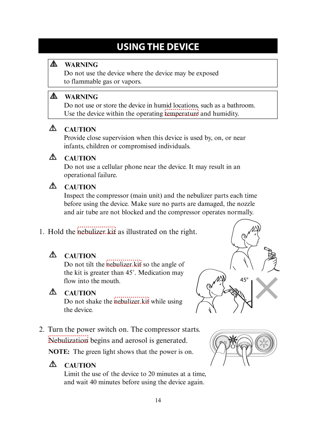 Omron NE-C30 instruction manual Using the Device, Hold the nebulizer kit as illustrated on the right 