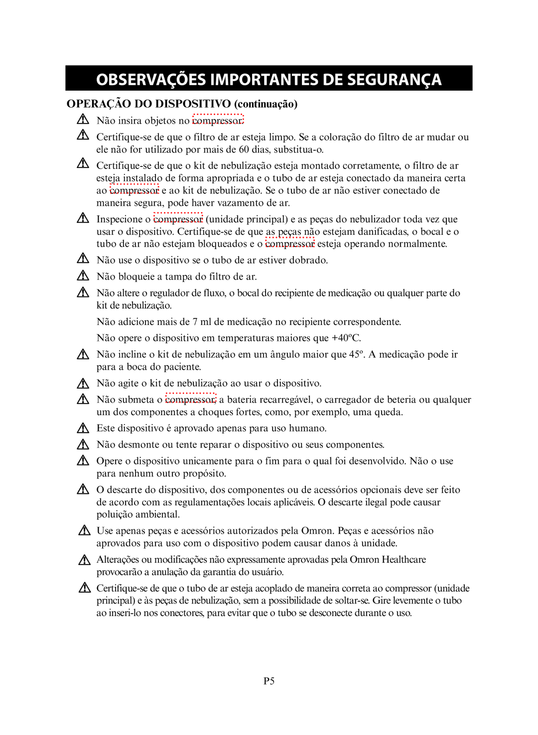 Omron NE-C30 instruction manual Observações Importantes DE Segurança, Operação do Dispositivo continuação 