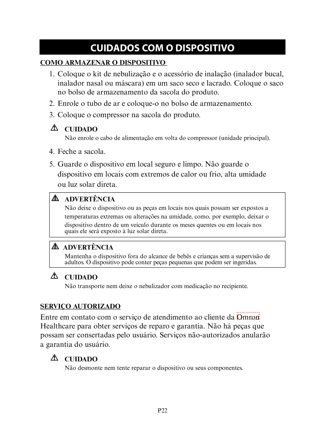 Omron NE-C30 instruction manual Como Armazenar O Dispositivo, Serviço Autorizado 