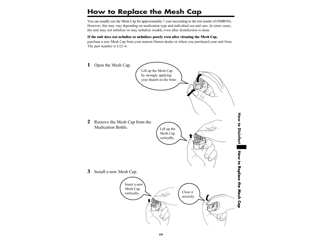 Omron NE-U22V manual How to Replace the Mesh Cap, Remove the Mesh Cap from Medication Bottle, Install a new Mesh Cap 