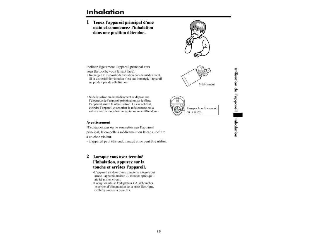 Omron NE-U22V manual Inhalation, Touche et arrêtez l’appareil, Avertissement 