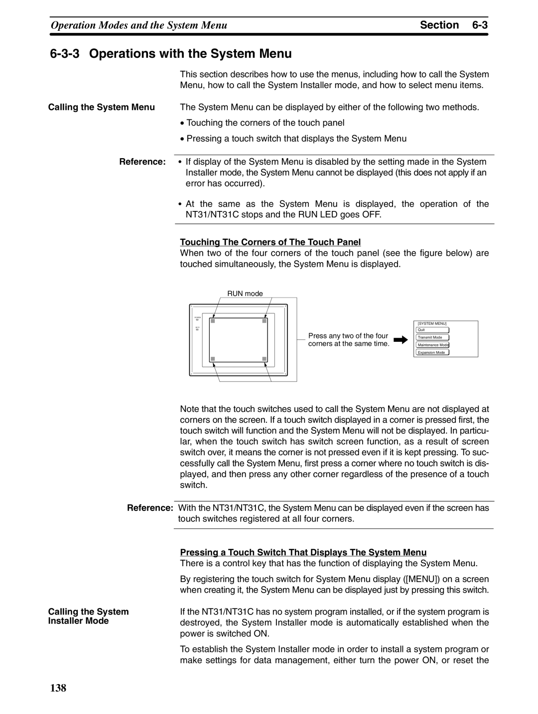 Omron NT31 NT31C manual Operations with the System Menu, Touching The Corners of The Touch Panel 