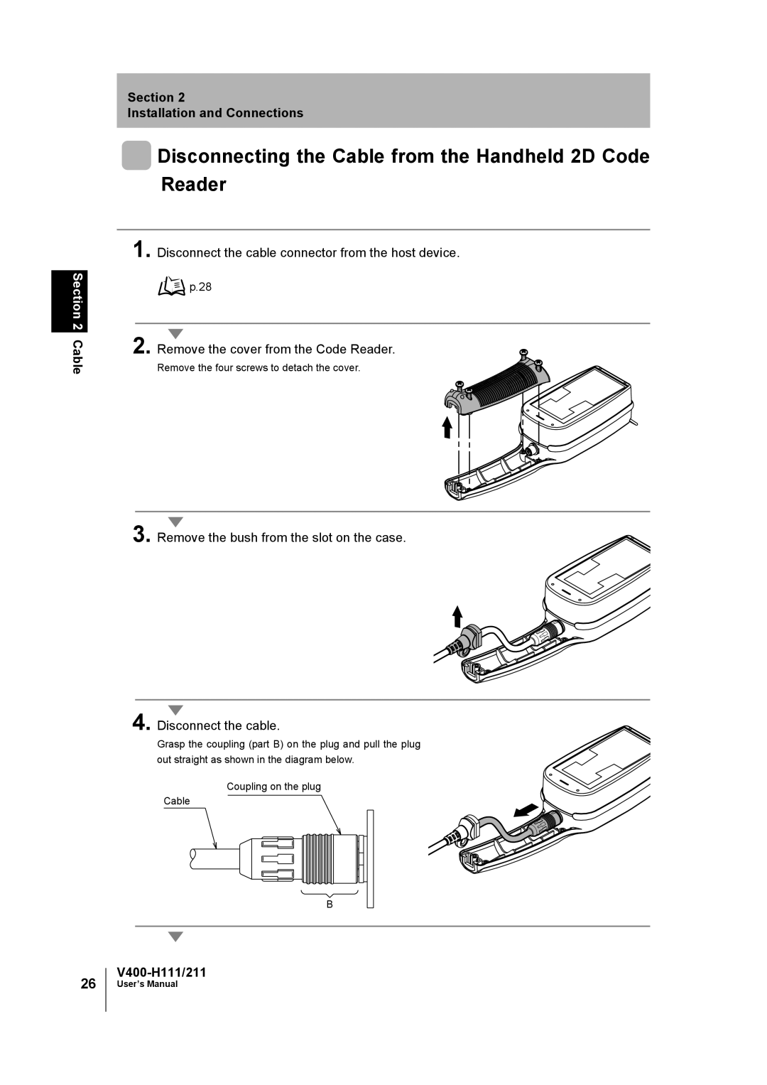 Omron V400-H111 user manual Disconnecting the Cable from the Handheld 2D Code Reader 