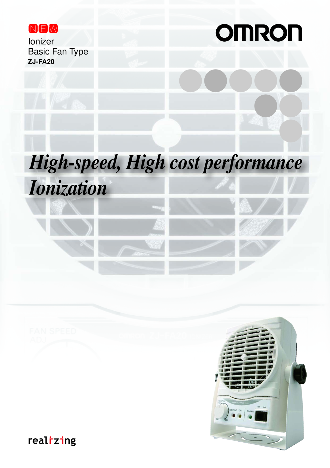 Omron ZJ-FA20 manual High-speed, High cost performance Ionization, Ionizer Basic Fan Type 