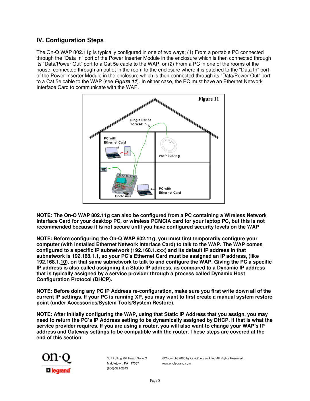 On-Q/Legrand 1307877 owner manual IV. Configuration Steps 