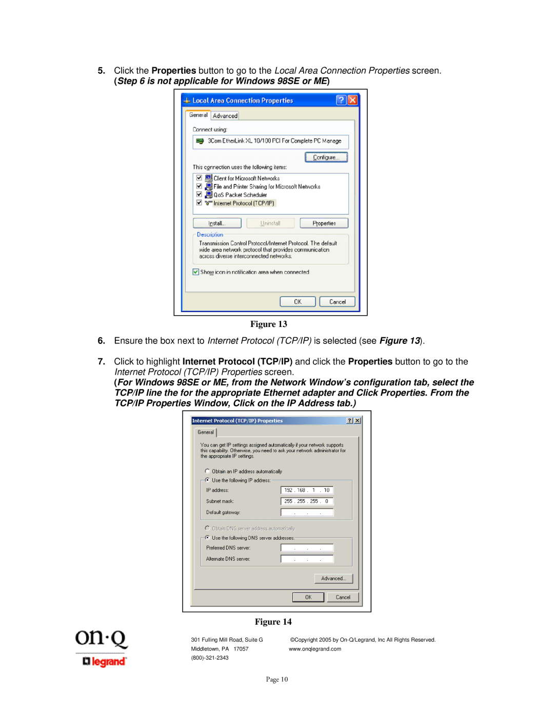 On-Q/Legrand 1307877 owner manual Is not applicable for Windows 98SE or ME 