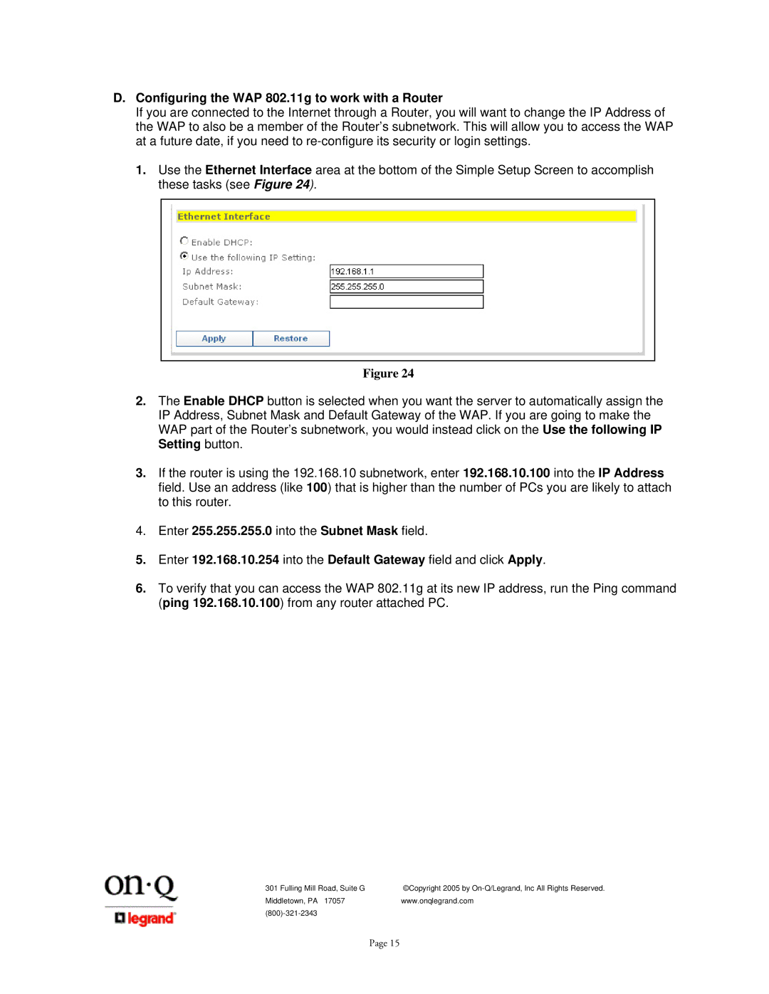 On-Q/Legrand 1307877 owner manual Configuring the WAP 802.11g to work with a Router 