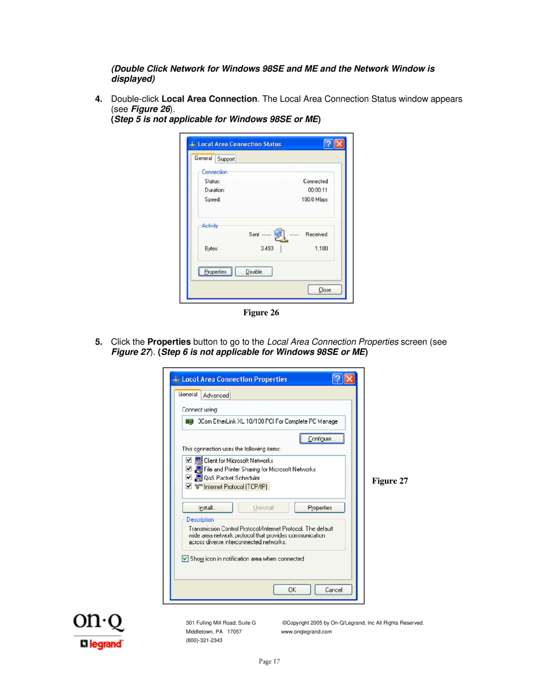 On-Q/Legrand 1307877 owner manual Is not applicable for Windows 98SE or ME 