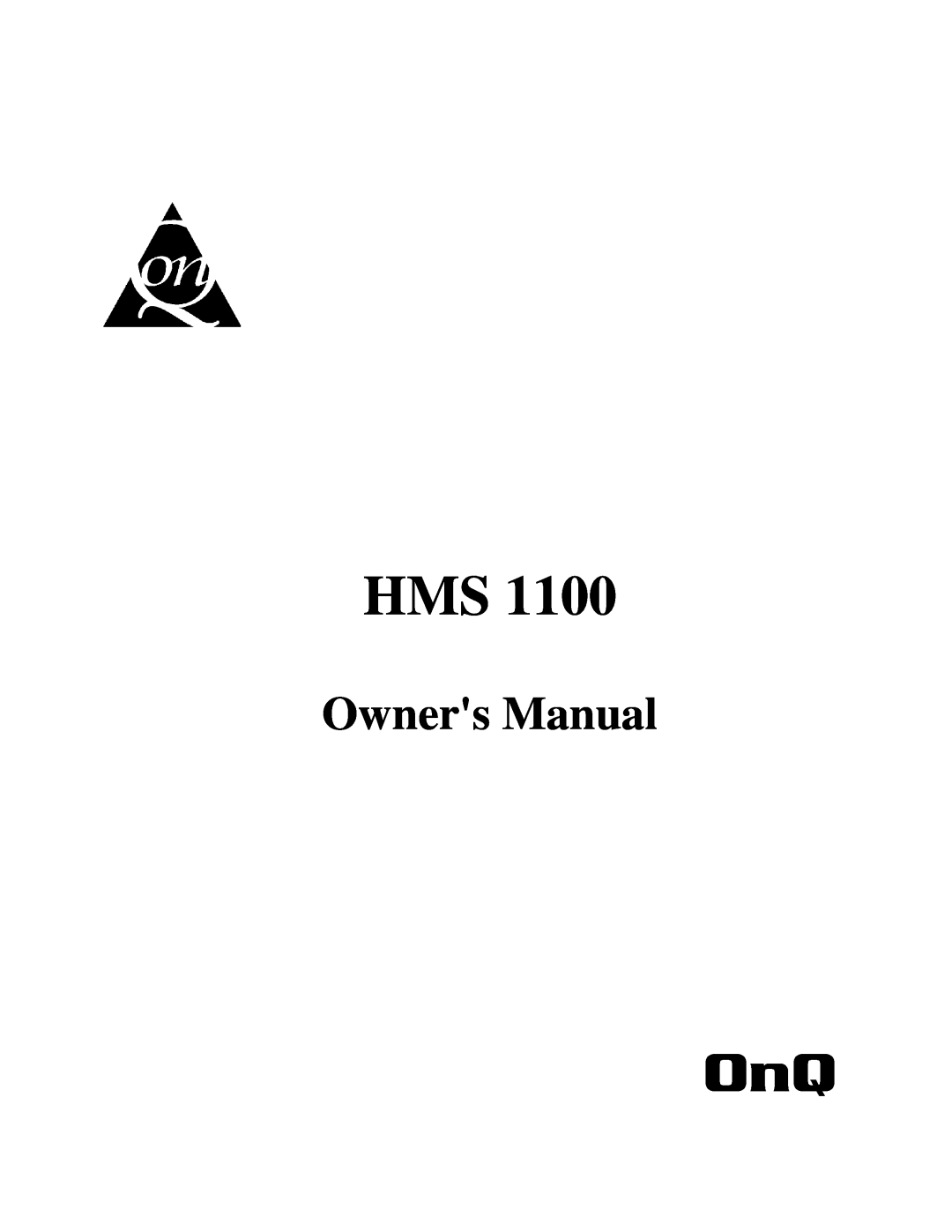 On-Q/Legrand HMS 1100 owner manual Owners Manual 