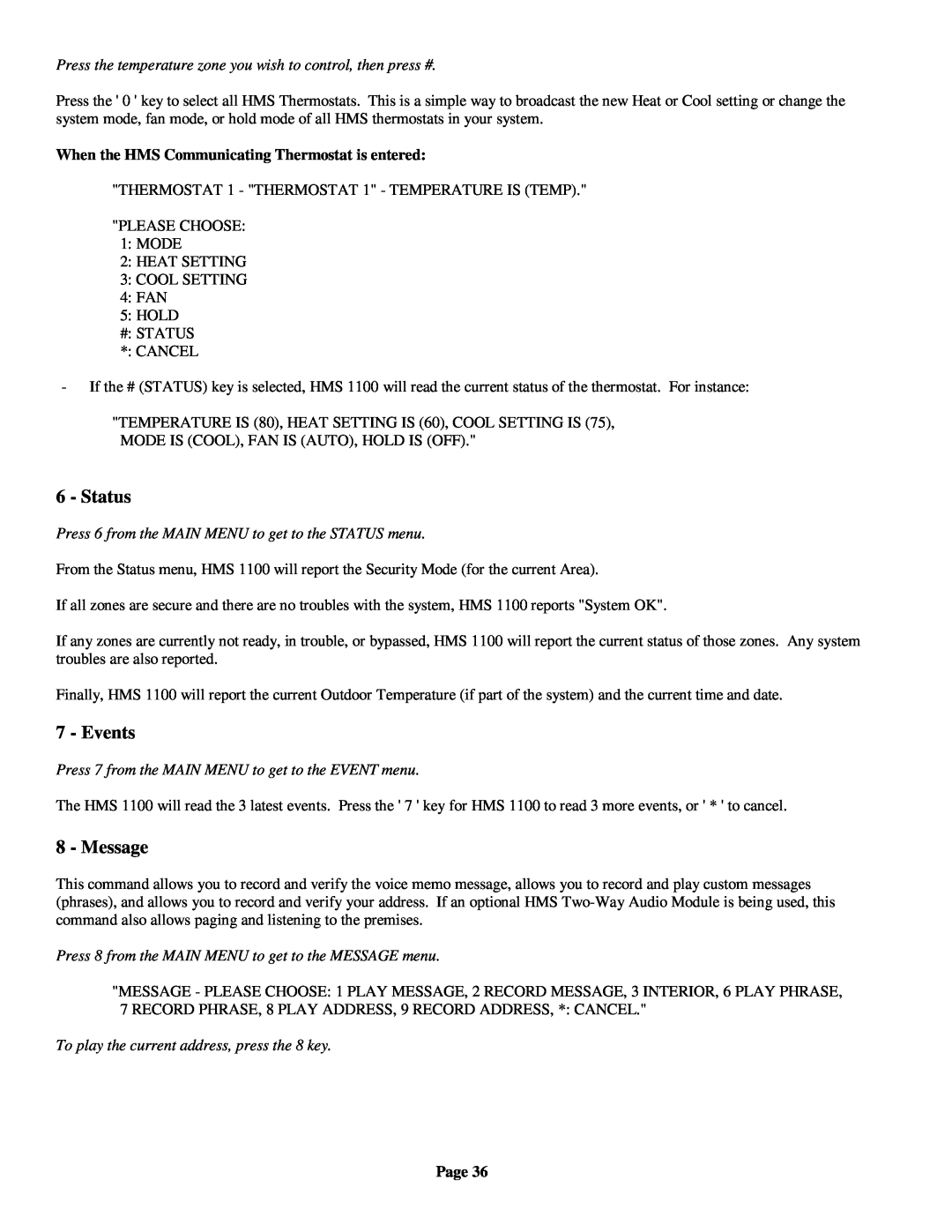 On-Q/Legrand HMS 1100 owner manual Status, Events, Message, When the HMS Communicating Thermostat is entered, Page 
