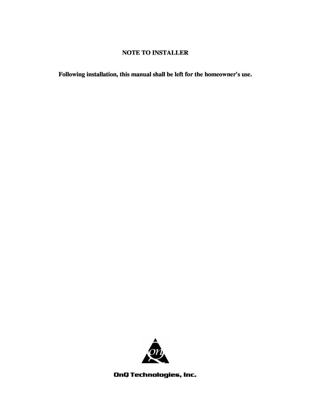 On-Q/Legrand HMS 1100 owner manual OnQTechnologies,Inc, Note To Installer 