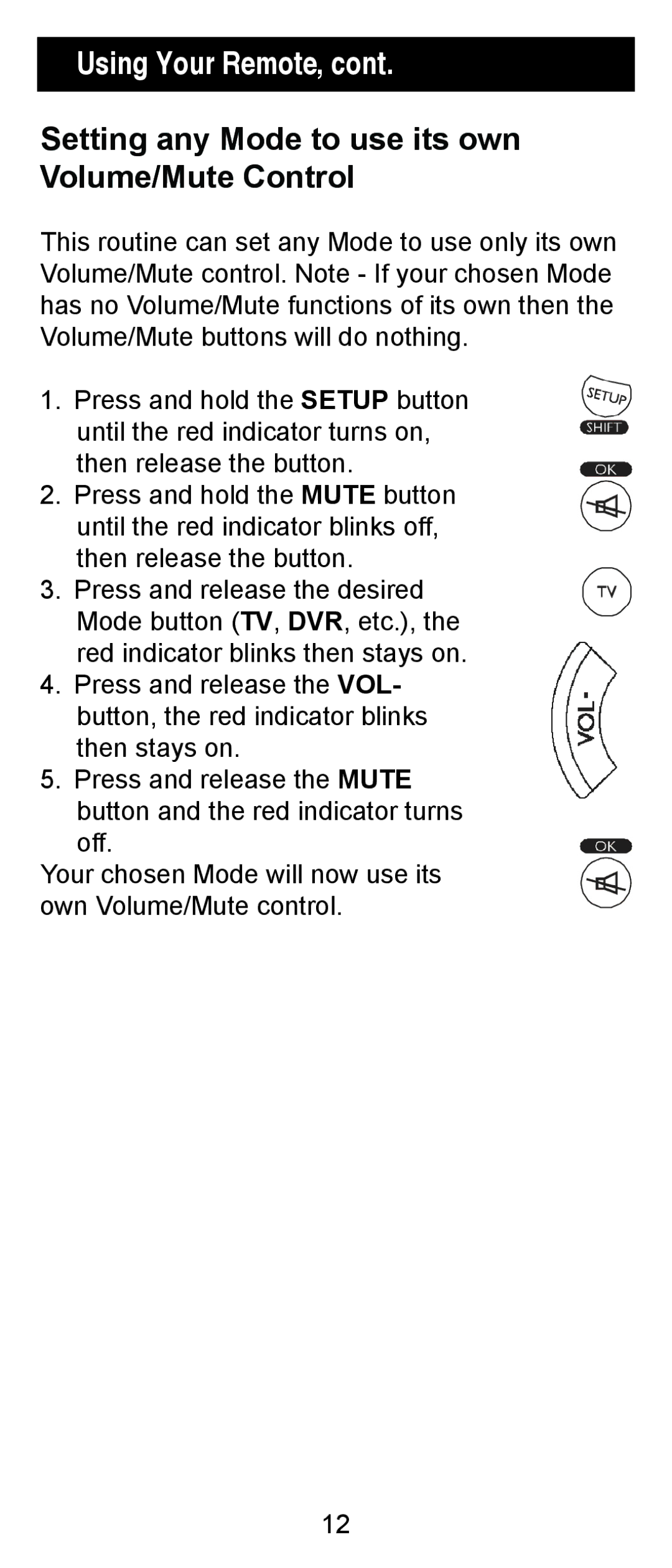 One for All 24993 instruction manual Setting any Mode to use its own Volume/Mute Control 